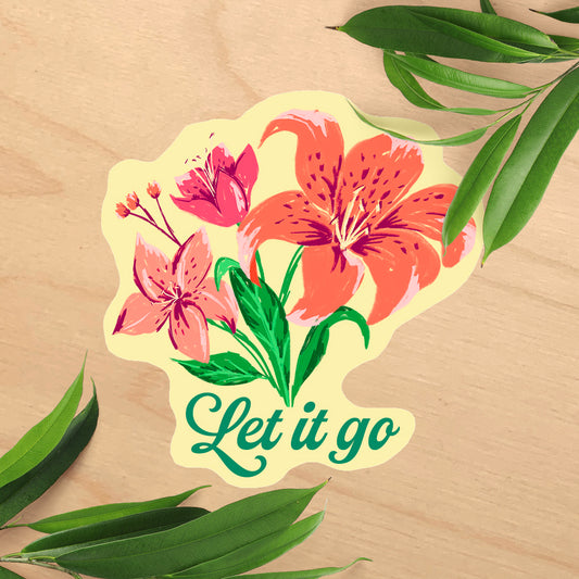Floral design with 'Let it go' text on a beige background with green leaves.
